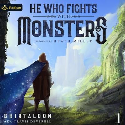 He Who Fights with Monsters book cover