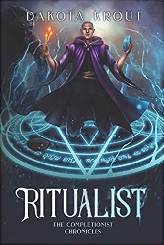 Ritualist Completionist Chronicles book cover by Dakota Krout